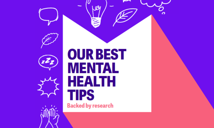 best20mh20tips20website20teaser M-shaped graphic containing text reading Our best mental health tips. The graphic is surrounded by hand drawn illustration representing some things that can support your mental health